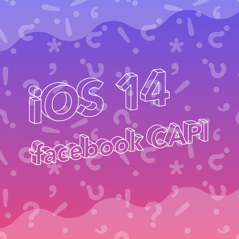 iOS14 and Facebook CAPI