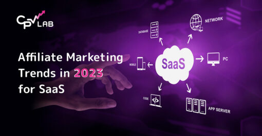 Affiliate Marketing Trends in 2023 for SaaS 