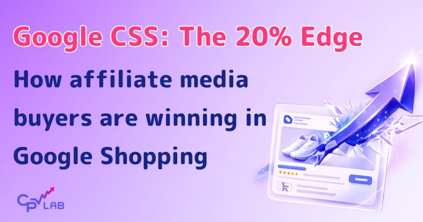 Google CSS campaigns for affiliate marketing