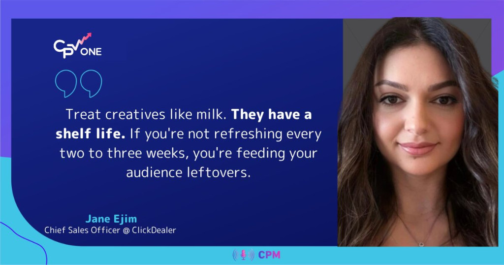 Jane Ejim ClickDealer about creatives lifespan